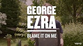 George Ezra: Blame It on Me: Lyric Video (Music Video 2014) - IMDb