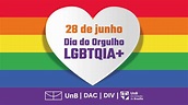 28 de junho: Dia do Orgulho LGBTQIA+ - YouTube