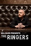 Bill Burr Presents: The Ringers - Where to Watch and Stream Online ...
