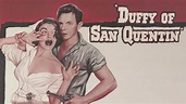 Watch Duffy of San Quentin (1954) Full Movie Online - Plex
