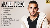 Manuel Turizo 2022 Mix - Mejores canciones de Manuel Turizo - Una Lady ...