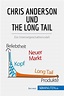 Chris Anderson und The Long Tail Ein Internetgeschäftsmodell - broché ...