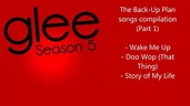 Glee - The Back-Up Plan songs compilation (Part 1) - Season 5 - YouTube