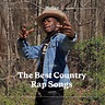 The Best Country Rap Songs Playlist | Holler