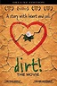 Ver "Dirt! The Movie" Película Completa - Cuevana 3