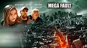 MegaFault (2009) - AZ Movies
