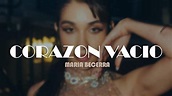 Maria Becerra - CORAZÓN VACÍO (Letra) - YouTube