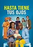 Hasta tiene tus ojos (2017) Pelicula completa en español latino ...