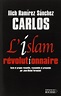 Amazon.fr - L'islam révolutionnaire - Ilich Ramirez Sanchez Carlos ...