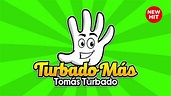 Tomás Turbado - Turbado Más - YouTube