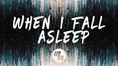 Forester - When I Fall Asleep (Lyrics) with Jai Wolf - YouTube