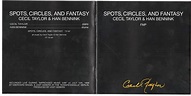 Cecil Taylor & Han Bennink "Spots Circles and Fantasy" FMP CD(ジャズ一般)｜売買 ...