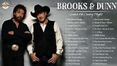 Brooks and Dunn Greatest Hits Full Album - Best Songs of Brooks and ...