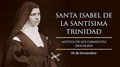 Santa Isabel de la Santísima Trinidad - Misa y Oraciones