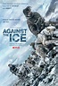 Against the Ice - Where to Watch and Stream - TV Guide