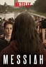 Messiah on Netflix | TV Show, Episodes, Reviews and List | SideReel