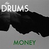 The Drums – Money Lyrics | Genius Lyrics
