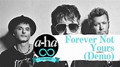 A-ha - Forever Not Yours (Demo) - YouTube