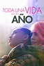 Toda una vida en un año (2020) Película - PLAY Cine