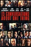 Thirteen Conversations About One Thing - Rotten Tomatoes