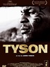 Tyson - film 2008 - AlloCiné