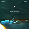 ‎When I Fall Asleep (with Jai Wolf) - Single - Album by Forester ...