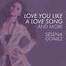 Love You Like A Love Song, Come & Get It, and More” álbum de Selena ...
