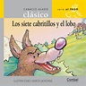 Los siete cabritillos y el lobo: Combel Editorial