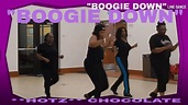 "BOOGIE DOWN" LINE DANCE (CLASSIC), danced by **HOTZ** CHOCOLATE ...