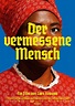 Der vermessene Mensch - 2021