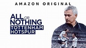All or Nothing: Tottenham Hotspur | Apple TV