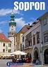Sopron, Ungheria - Guida e informazioni complete
