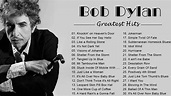 Bob Dylan Greatest Hits - Bob Dylan Best Songs Playlist - YouTube Music