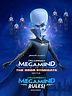 Se confirmó la vuelta de “Megamente”: tráiler y fecha de estreno