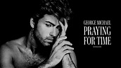 George Michael - Praying for Time (Extended 90s Multitrack Remix) - YouTube