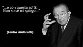 Andreotti - Con questo so' 8 ~ Citazioni e frasi improbabili dei ...