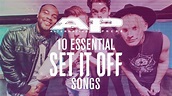 10 Essential: SET IT OFF songs - YouTube