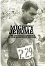 [Ver] Mighty Jerome 2010 La Película Completa En Español