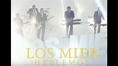 Los Mier - Hablemos (Video Oficial) [Regional Mexicano] - YouTube