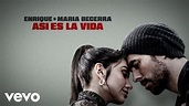 Enrique Iglesias, Maria Becerra - ASI ES LA VIDA (Official Lyric Video ...