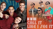 Big Time Rush announce new comeback single Call It Like You See It ...