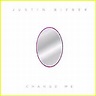 Justin Bieber: ‘Change Me’ Full Song & Lyrics – Listen Now! | First ...