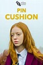 Pin Cushion (2017) Bluray FullHD - WatchSoMuch