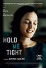 Hold Me Tight (2021) - IMDb