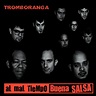 Tromboranga – A Mal Tiempo Buena Salsa | Solar Latin Club