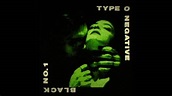 Type O Negative - Black No.1 [Unreleased Demo] | Type o negative ...