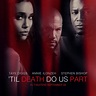 Taye Diggs, Stephen Bishop Star in ‘Til Death Do Us Part’ Thriller ...