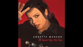 Annette Moreno EL AMOR QUE ME DAS Full Album HD - YouTube