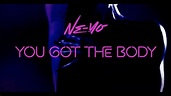 Ne-Yo - "You Got the Body" (Official Lyric Video) - YouTube