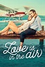 Tải phim Tình Yêu Giữa Trời Xanh - Love Is in the Air (2023) link Fshare